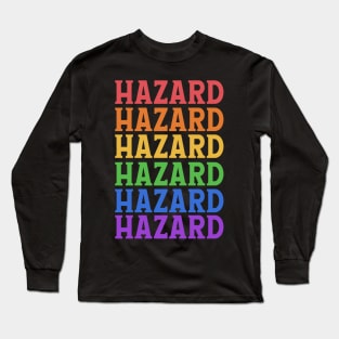 HAZARD TRAVEL DESTINATION Long Sleeve T-Shirt